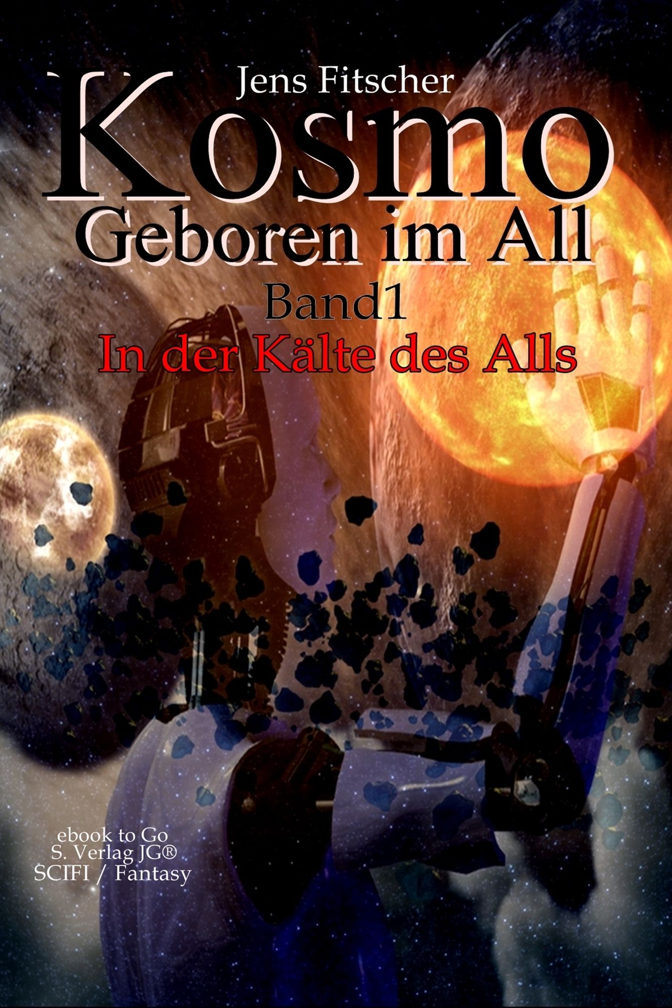 Kosmo - Geboren im All Band 1