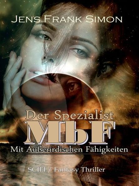 Der Spezialist MbF: Mit Außerirdischen Fähigkeiten