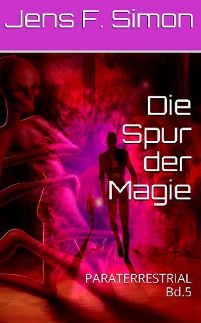 Die Spur der Magie ( Bd.5)