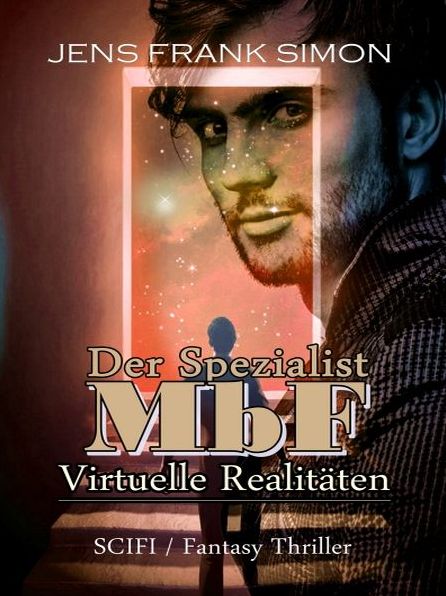 Der Spezialist MbF: Virtuelle Realitäten