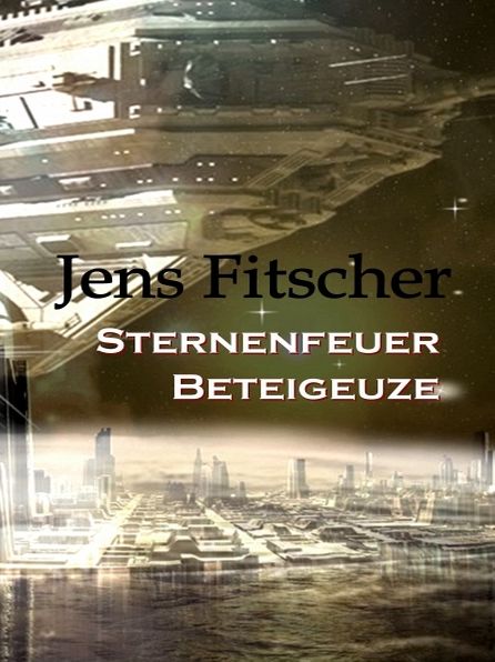 Sternenfeuer Beteigeuze