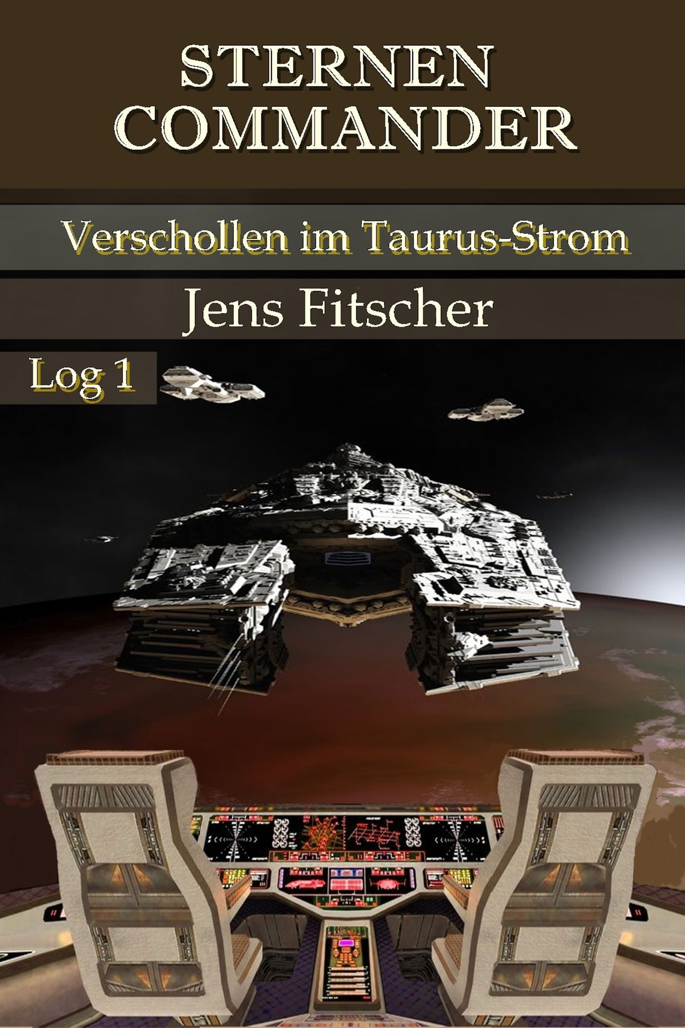 Verschollen im Taurus-Strom (STERNEN COMMANDER 1)