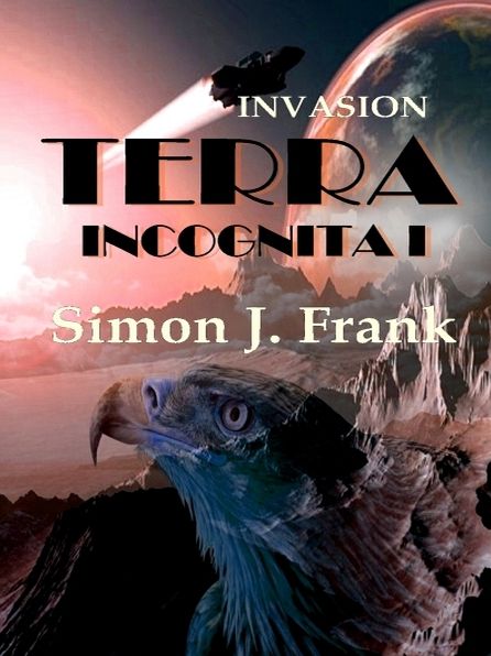 TERRA INCOGNITA I: Invasion