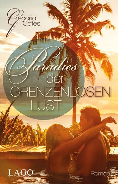 Paradies der grenzenlosen Lust