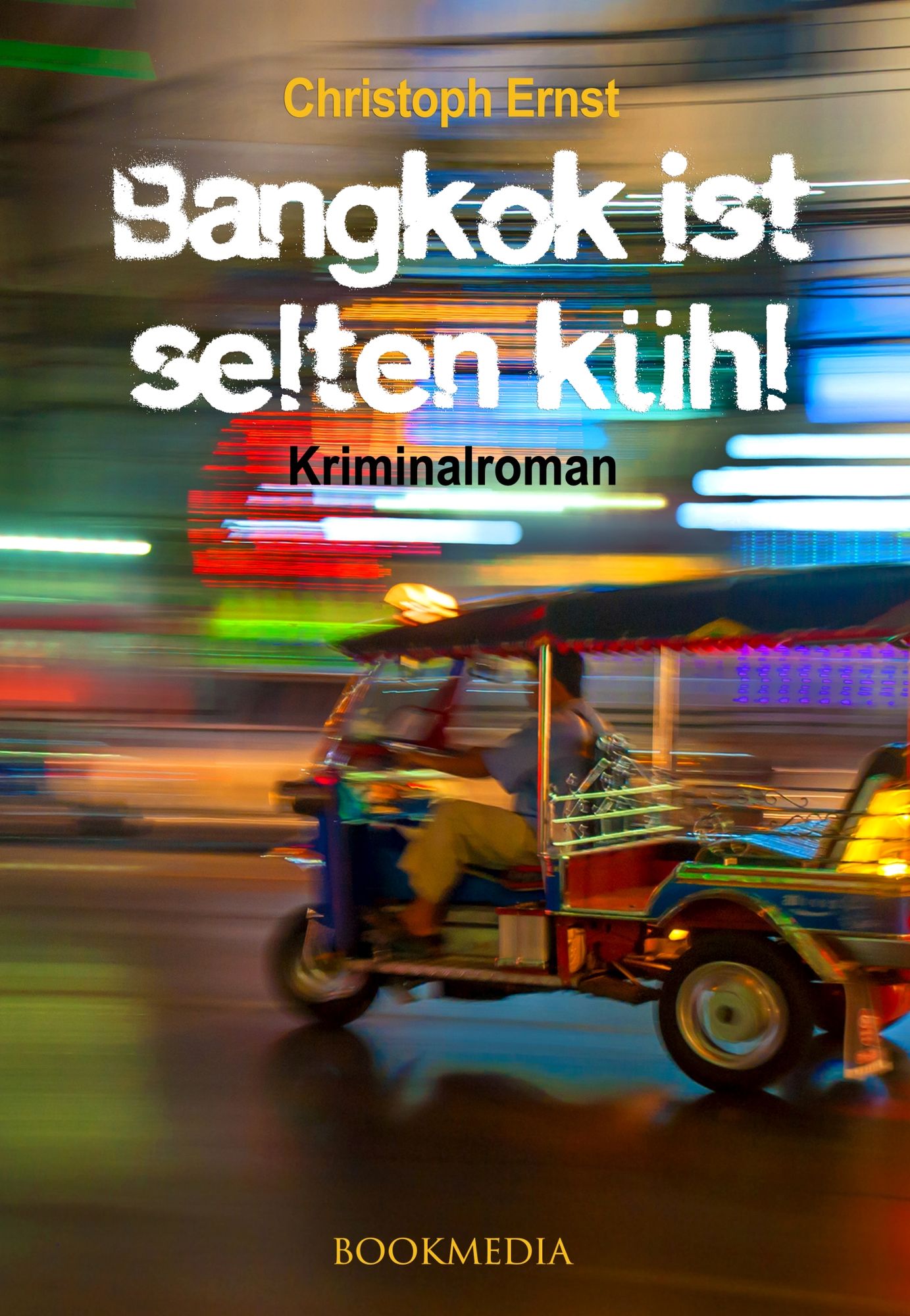 Bangkok ist selten kühl. Kriminalroman