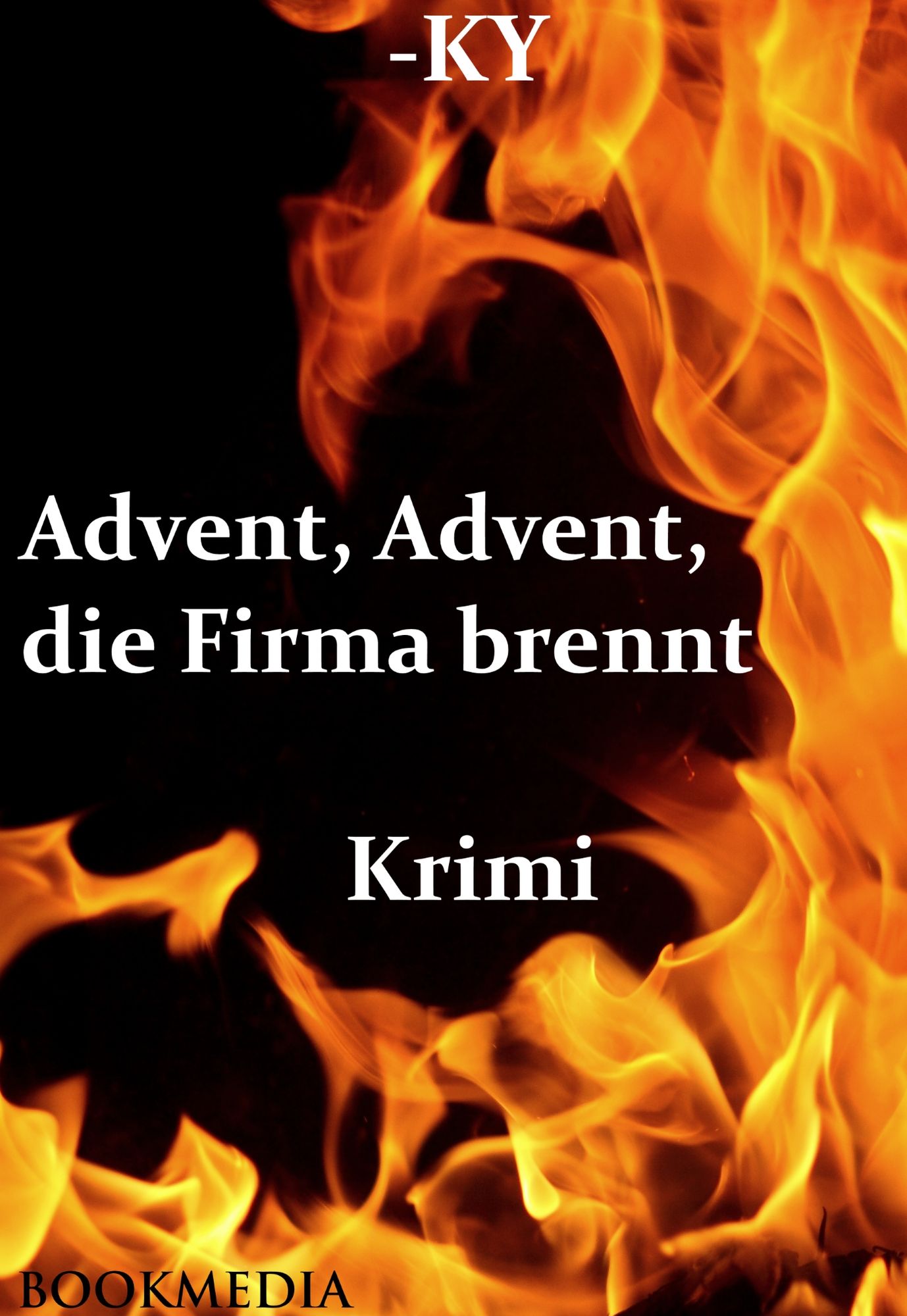 Advent, Advent, die Firma brennt: Krimi