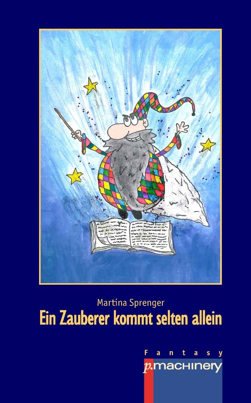 Ein Zauberer kommt selten allein