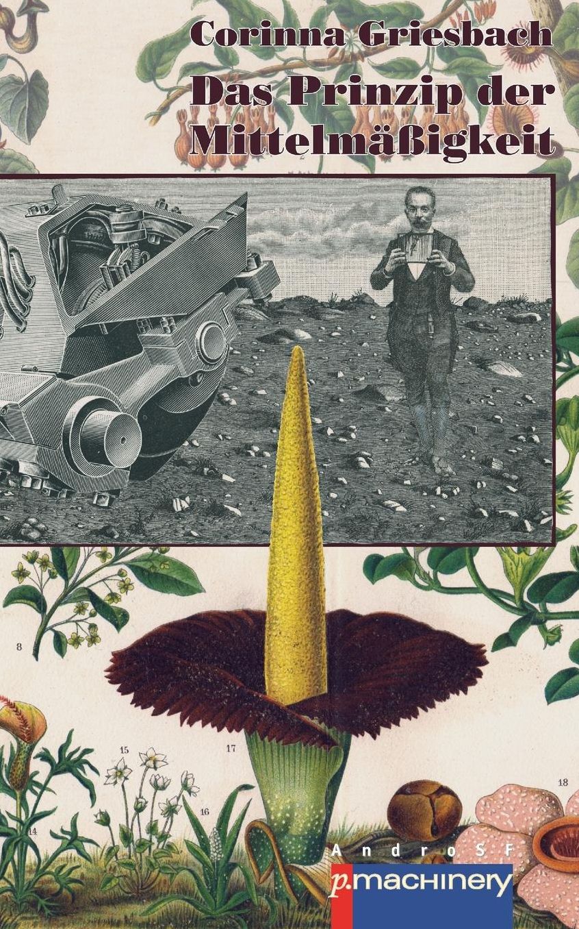 Das Prinzip der Mittelmäßigkeit: Science-Fiction-Roman