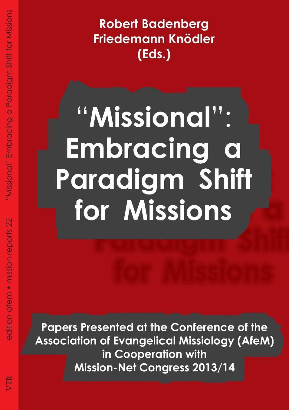 "Missional": Embracing a Paradigm Shift for Missions