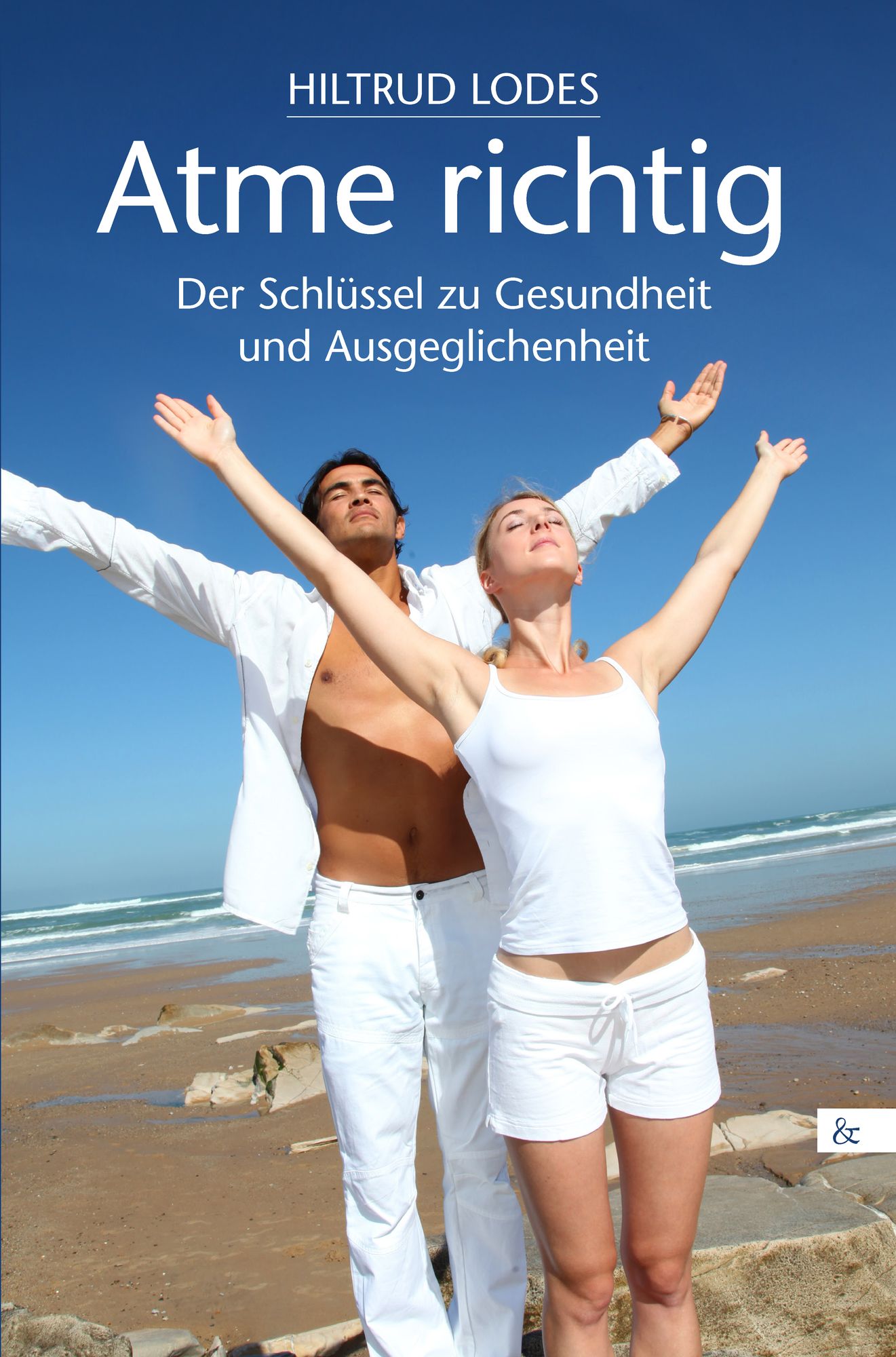 Atme richtig: Der Schlüssel zu Gesundheit und Ausgeglichenheit