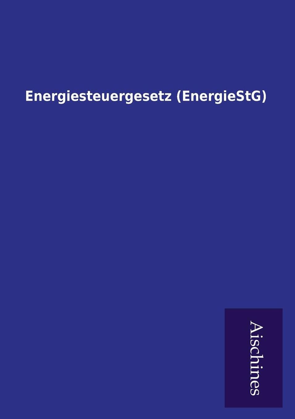 Energiesteuergesetz (EnergieStG)