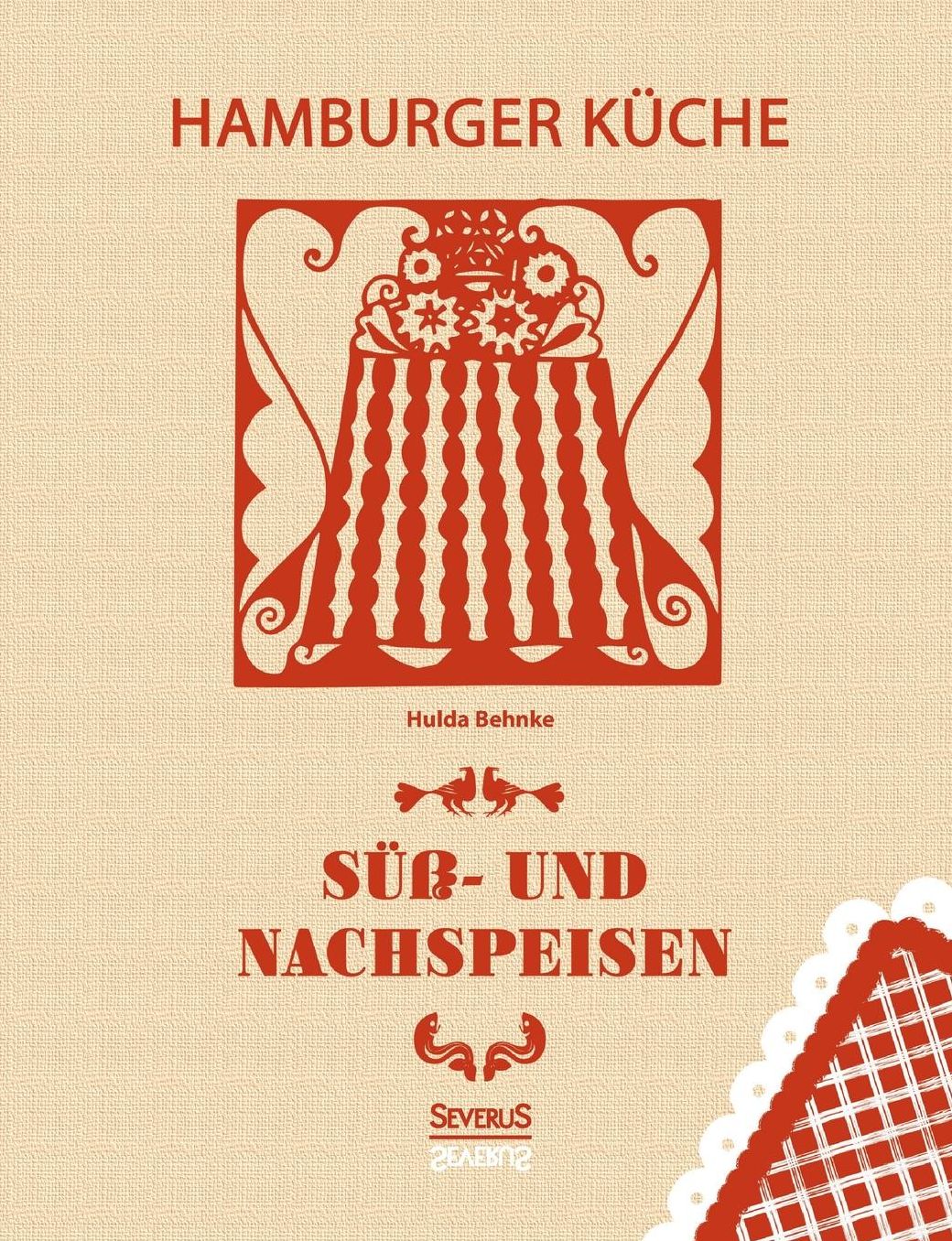 Hamburger K che: S - und Nachspeisen