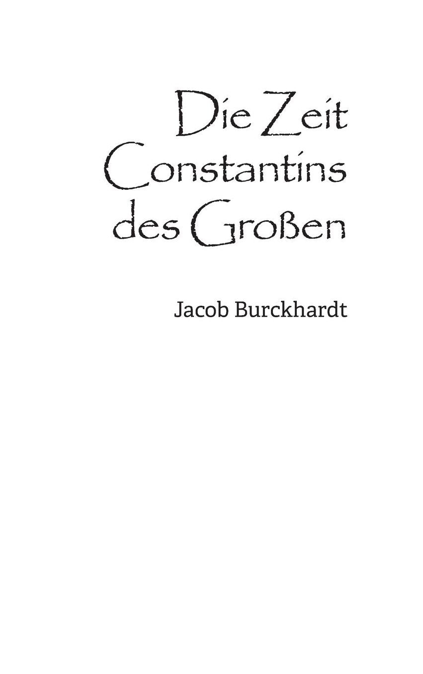Die Zeit Constantins des Gro en