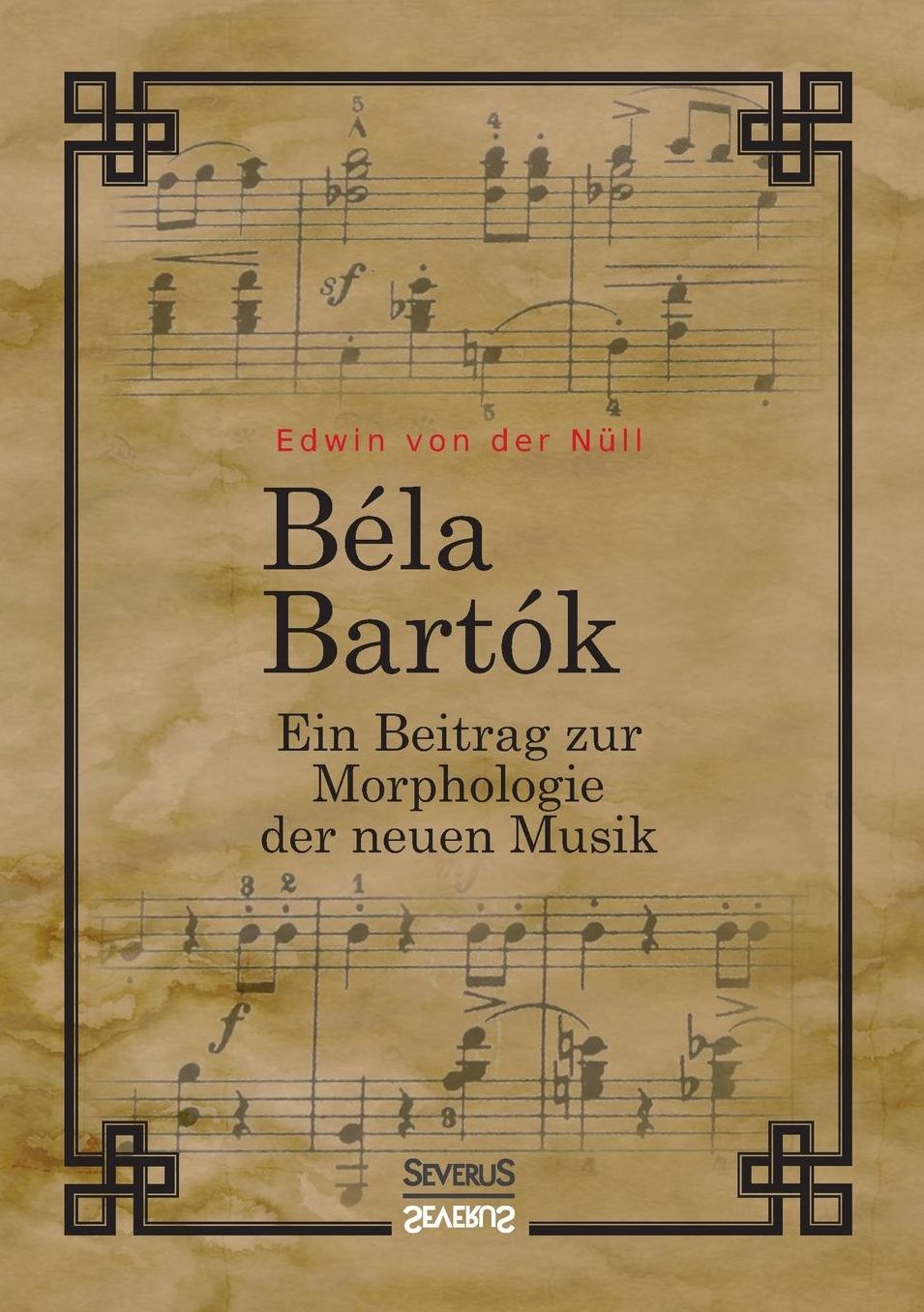 Bela Bartok. Ein Beitrag zur Morphologie der neuen Musik