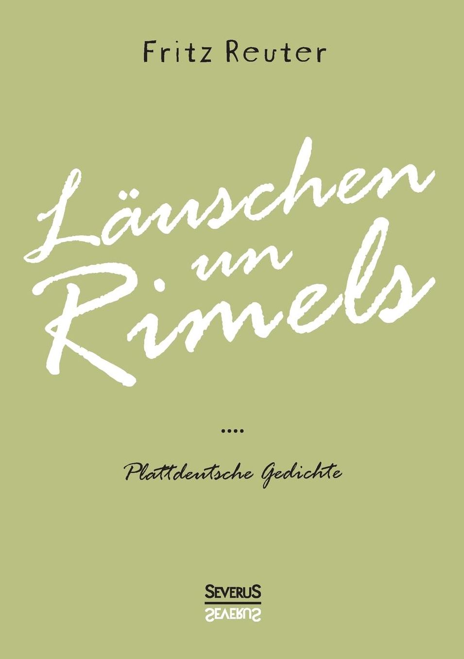 Läuschen un Rimels - Teil 1 und 2