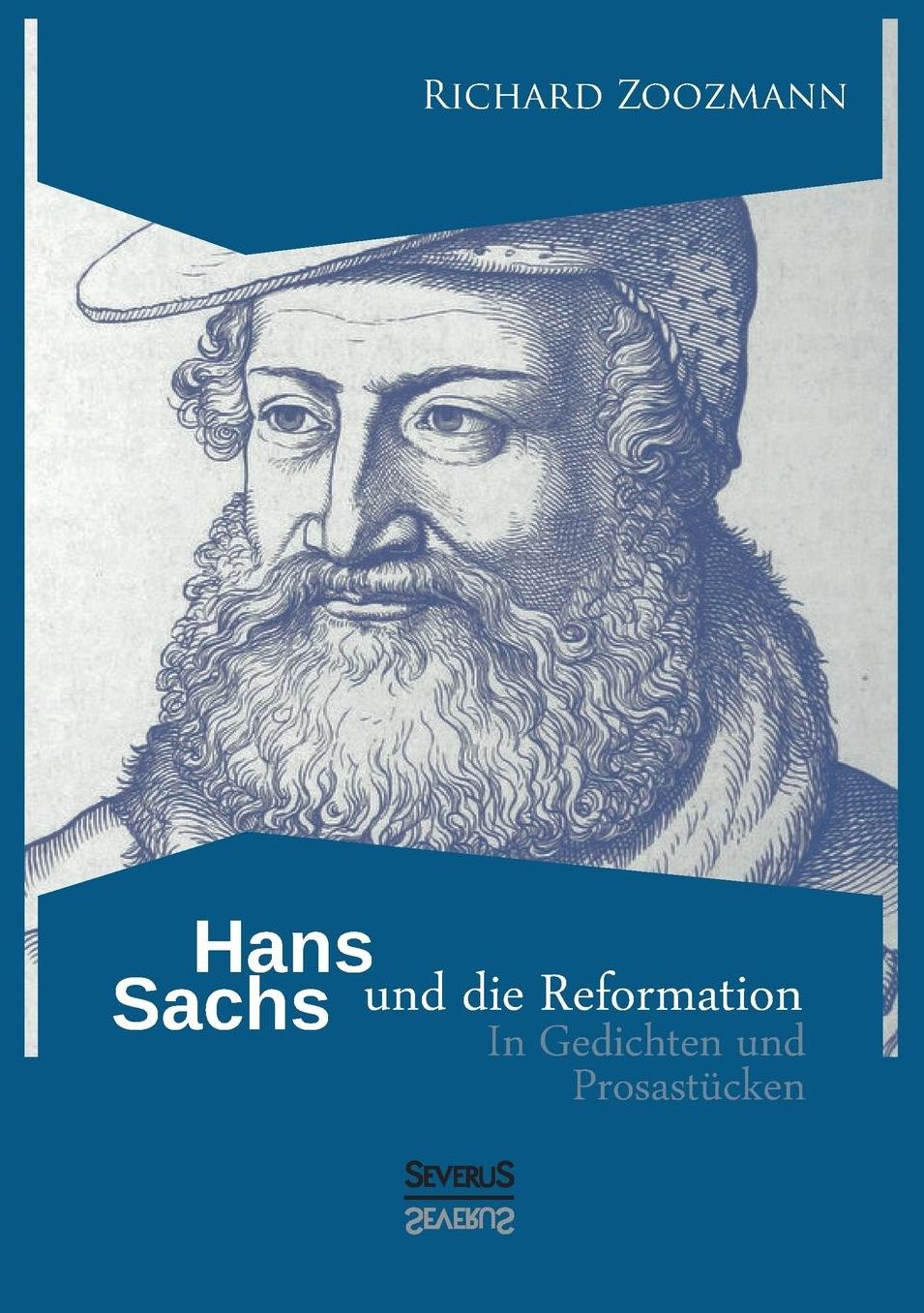 Hans Sachs und die Reformation