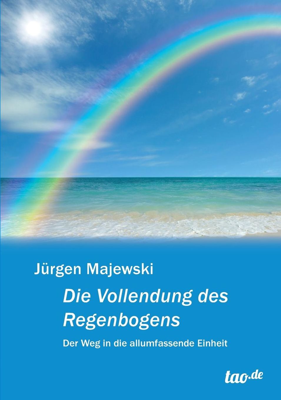 Die Vollendung Des Regenbogens