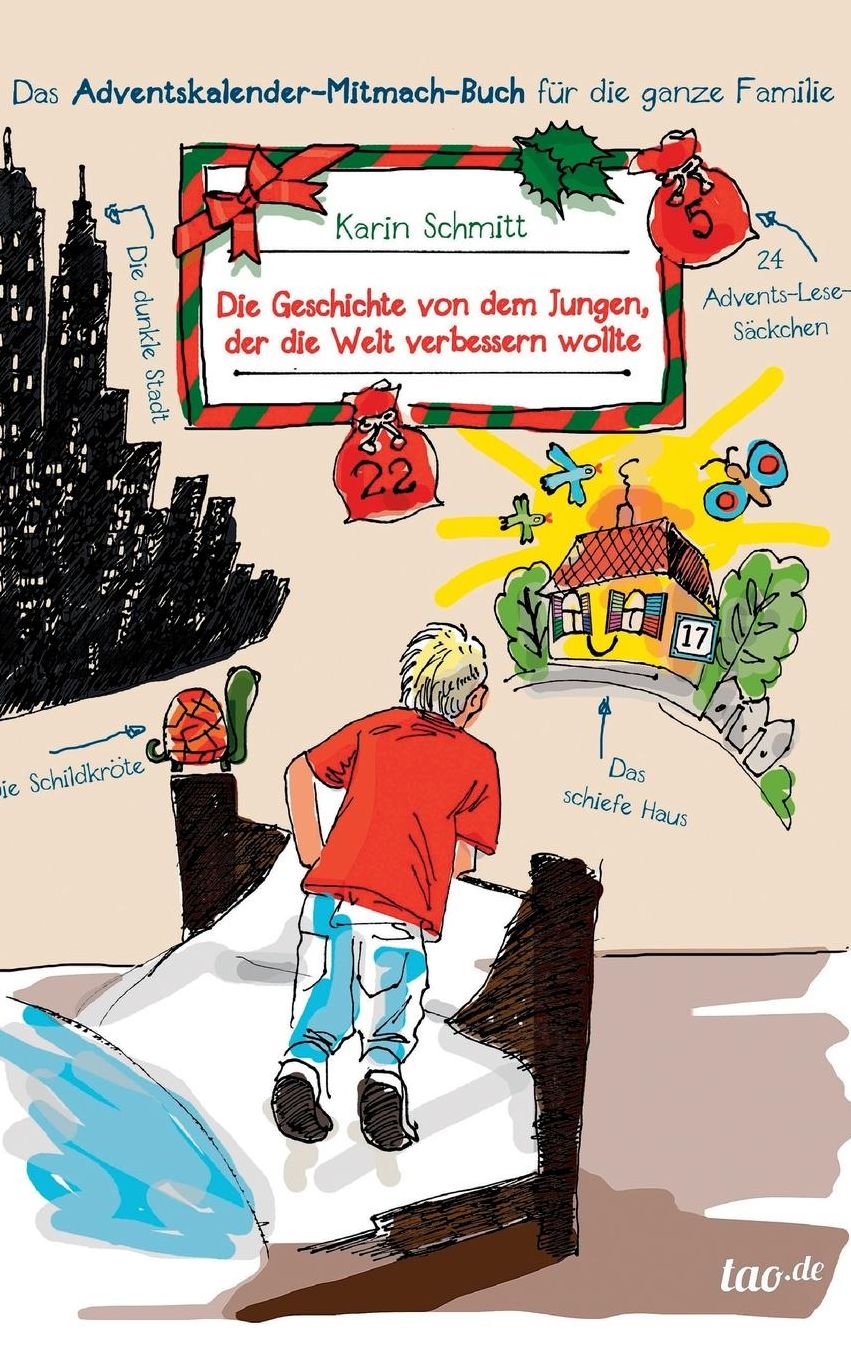 Die Geschichte von dem Jungen, der die Welt verbessern wollte