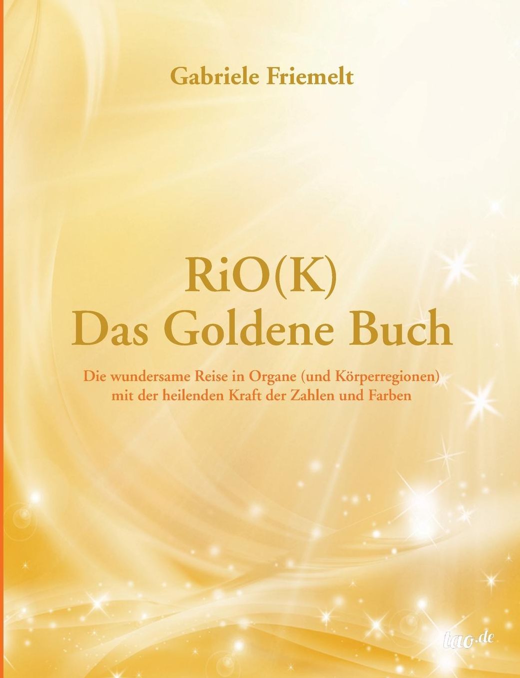 RiOK - Das Goldene Buch