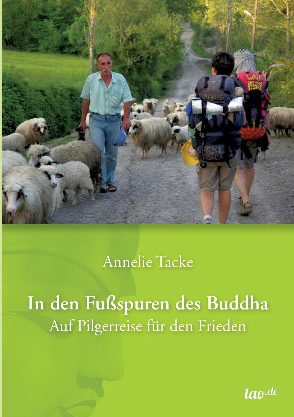 In den Fu spuren des Buddha