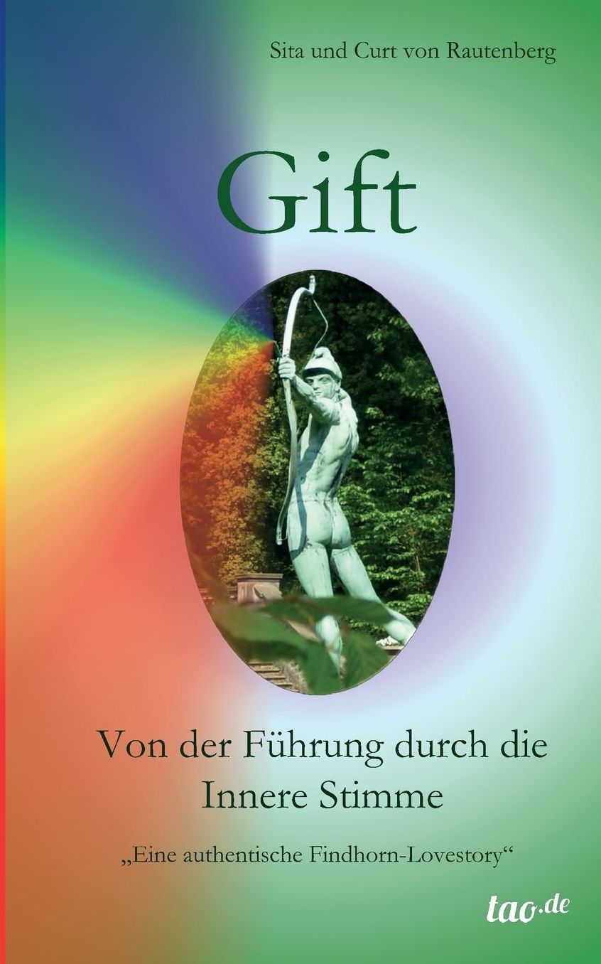 Gift - Von der F hrung durch die Innere Stimme