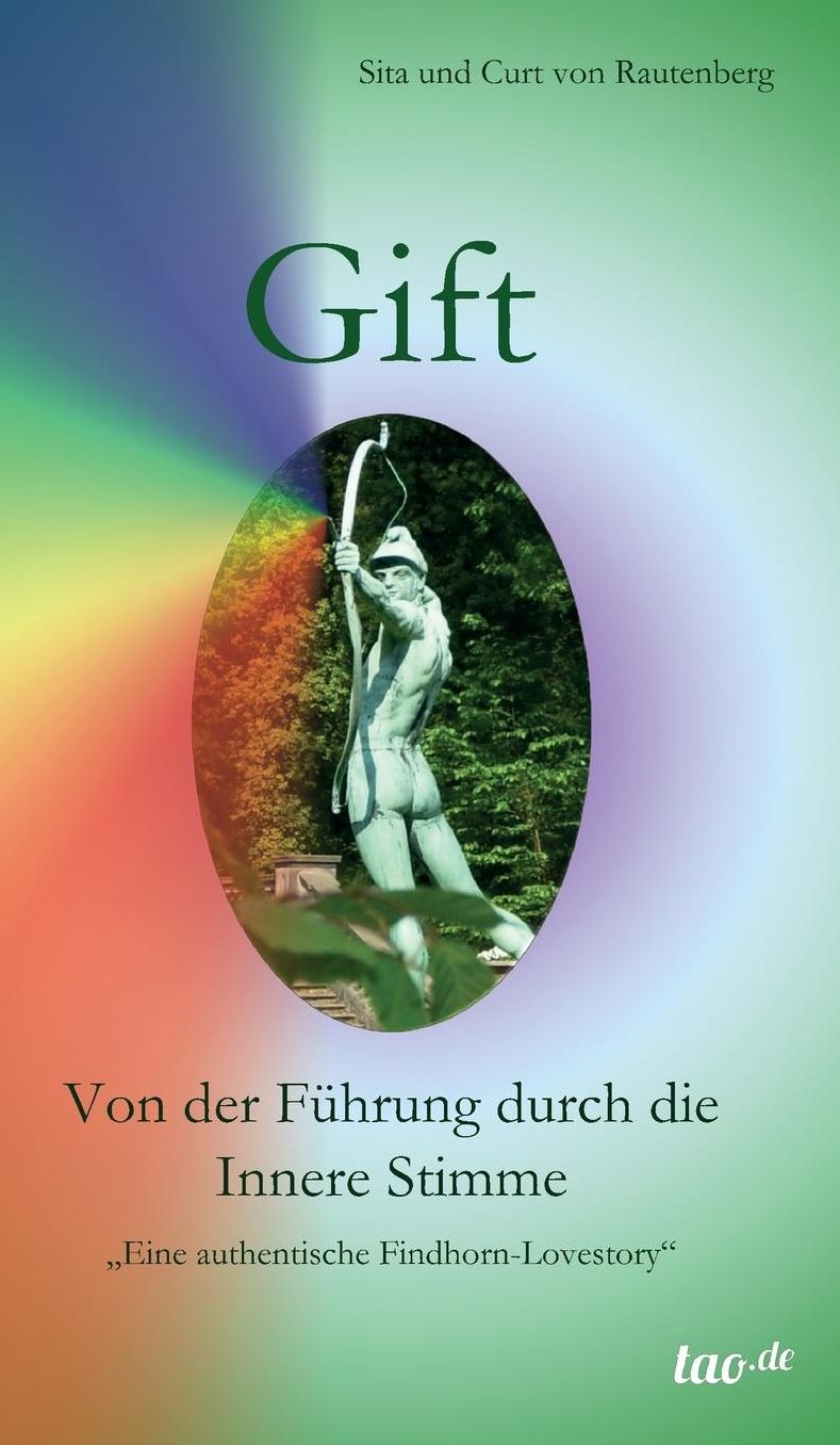 Gift - Von der F hrung durch die Innere Stimme