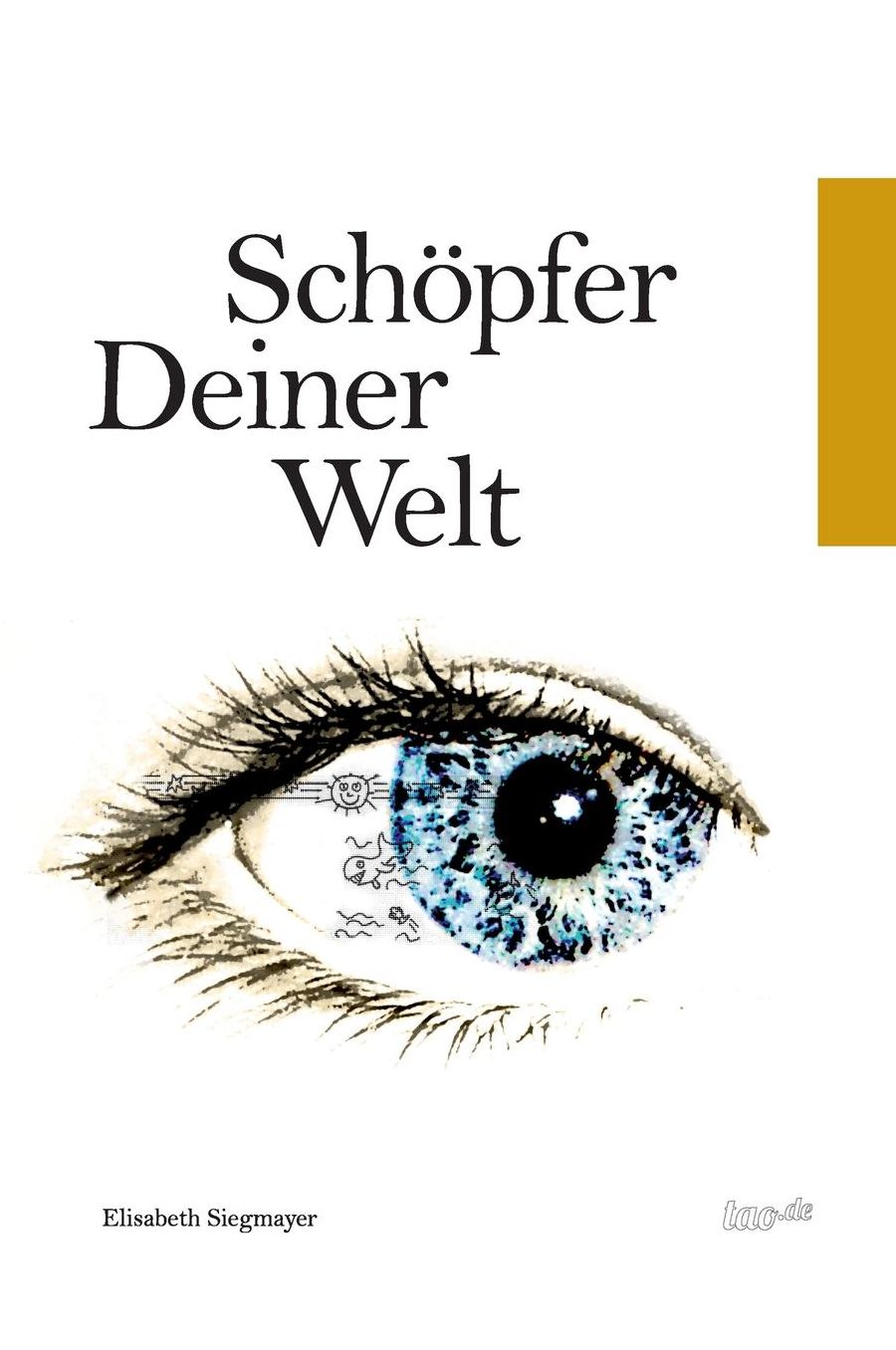 Sch pfer deiner Welt