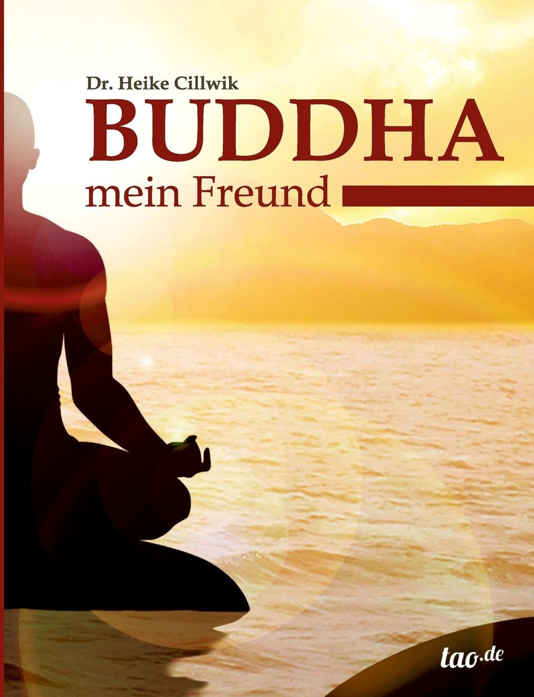 Buddha, mein Freund
