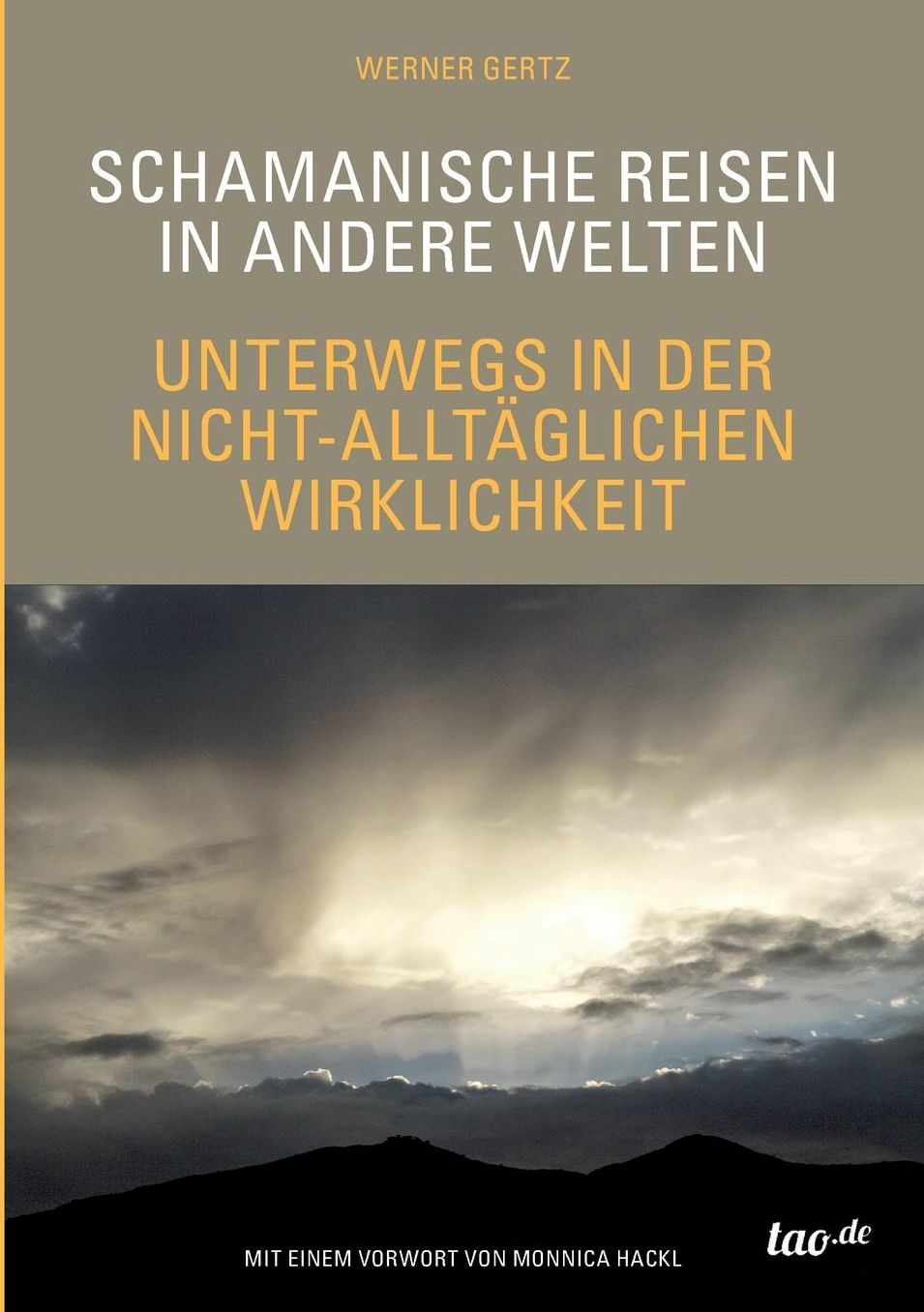 Schamanische Reisen in andere Welten