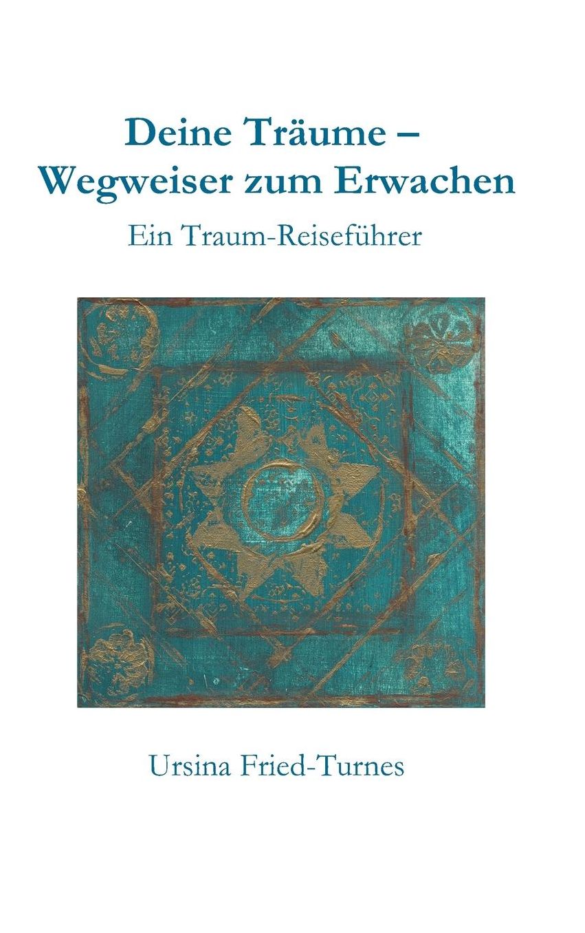 Deine Tr ume - Wegweiser zum Erwachen