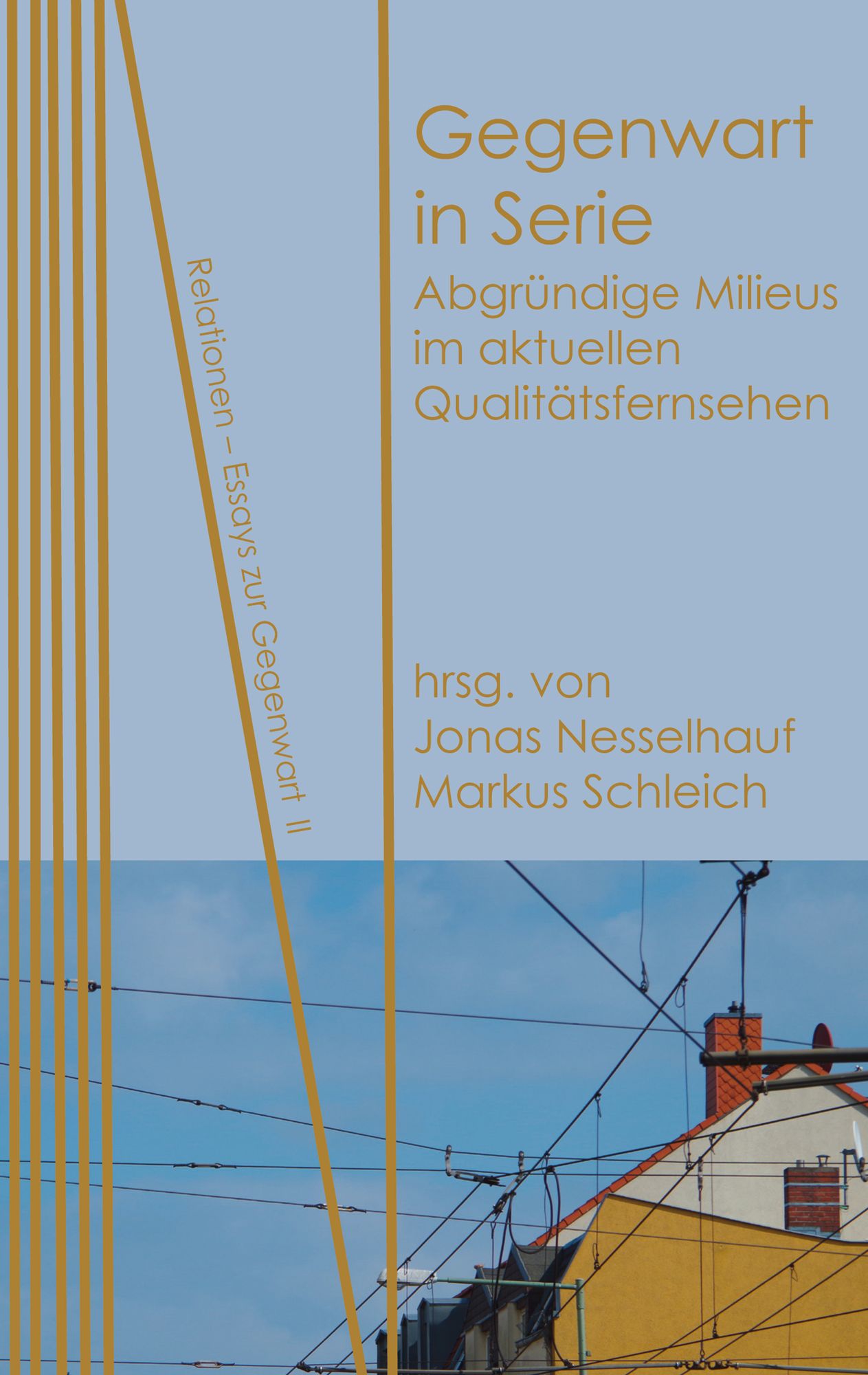 Gegenwart in Serie: Abgründige Milieus im aktuellen Qualitätsfernsehen
