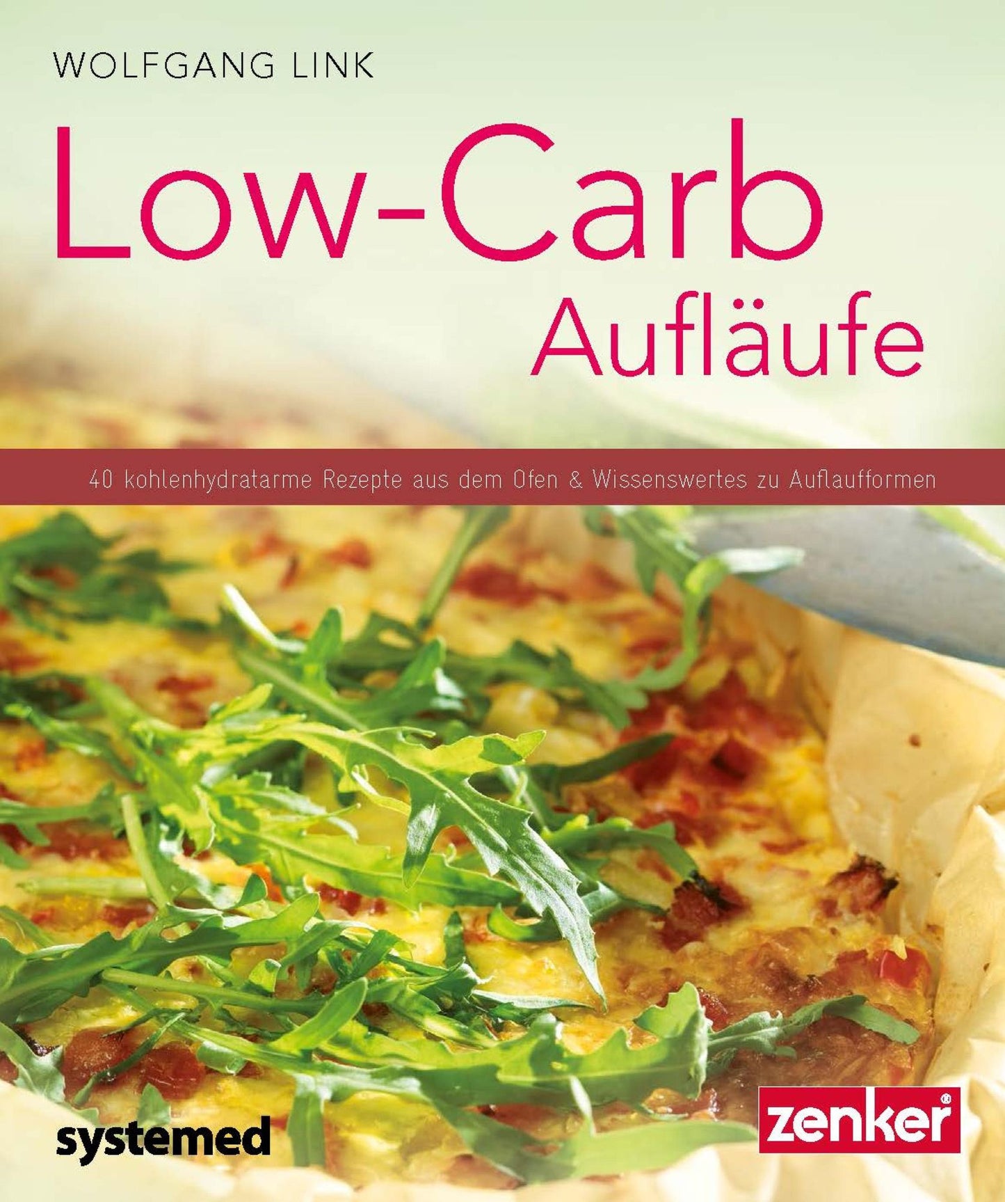 Low-Carb-Aufläufe: 40 kohlenhydratarme Gerichte aus dem Ofen & Wissenswertes zu Auflaufformen.