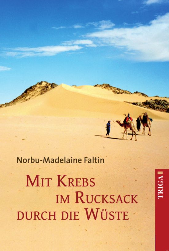 Mit Krebs im Rucksack durch die Wüste: Ein Reise-Tagebuch