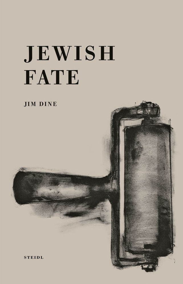 Jim Dine: Jewish Fate