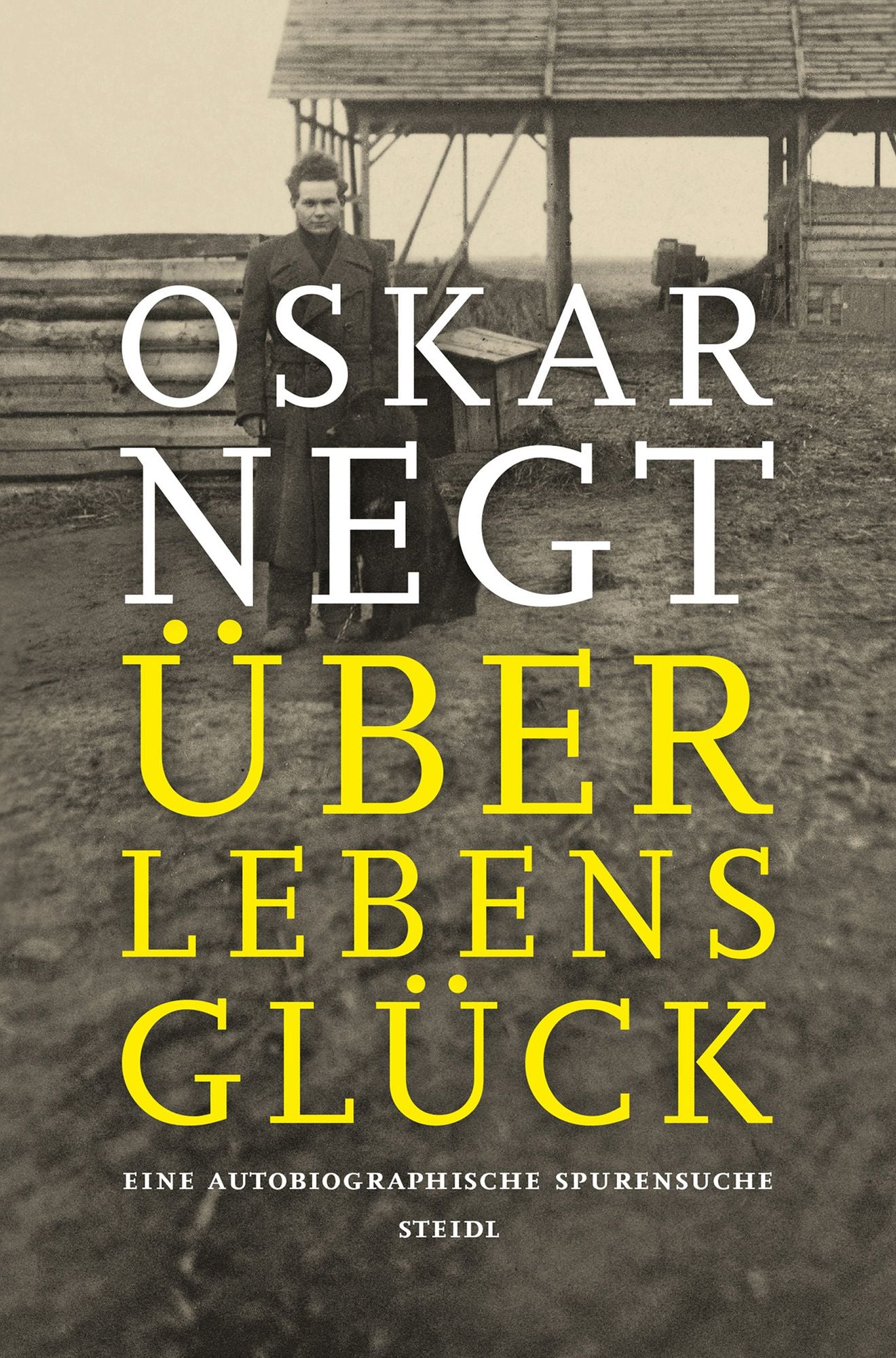 Überlebensglück: Eine autobiographische Spurensuche