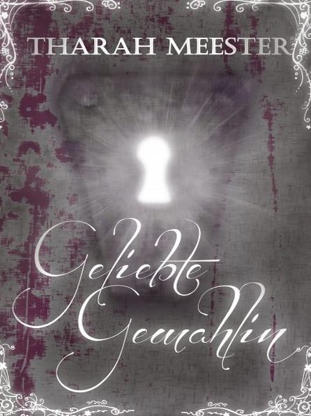 Geliebte Gemahlin