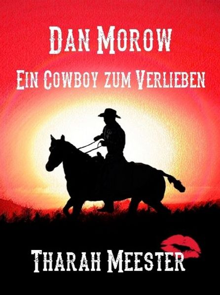 Dan Morow - Ein Cowboy zum Verlieben