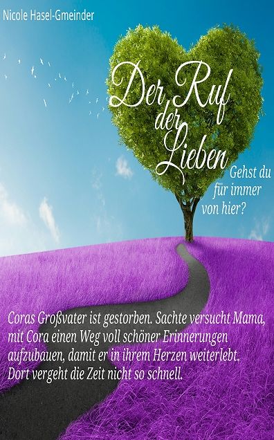 Der Ruf der Lieben - gehst du für immer von hier?