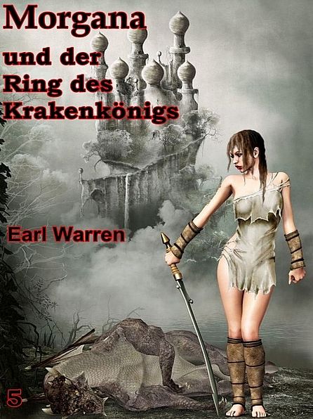 Morgana und der Ring des Krakenkönigs