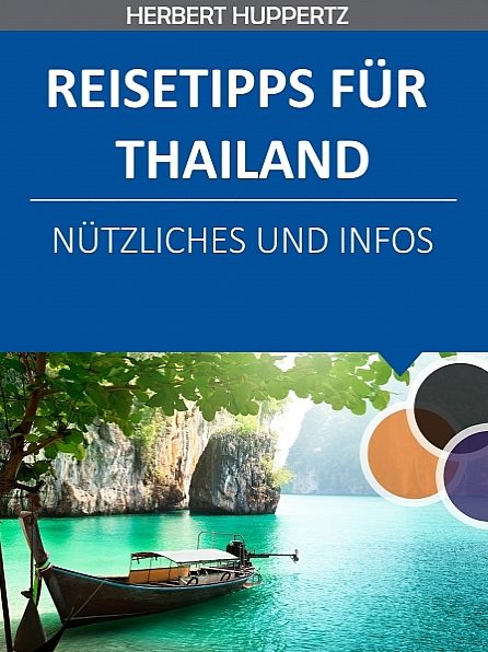 Reisetipps für Thailand