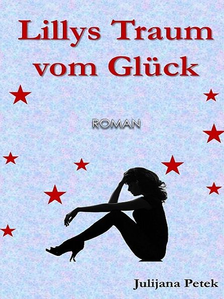 Lillys Traum vom Glück