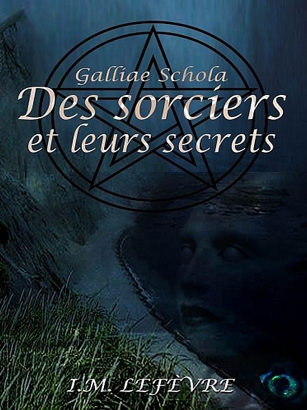 Des sorciers et leurs secrets