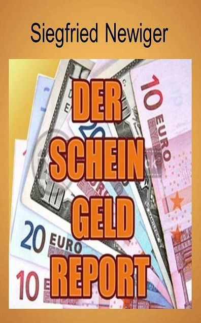 Der ScheinGeld-Report