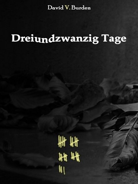 Dreiundzwanzig Tage