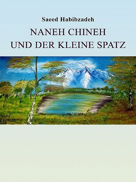 Naneh Chineh und der kleine Spatz