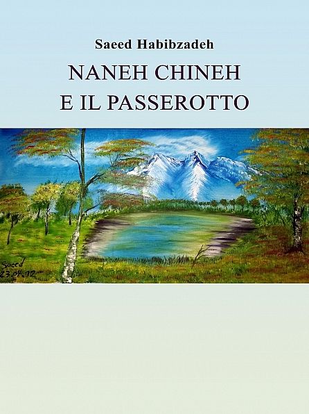 Naneh Chineh e il passerotto