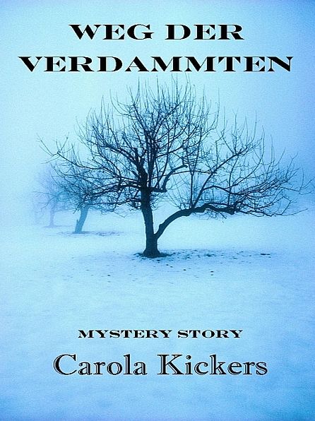 Weg der Verdammten