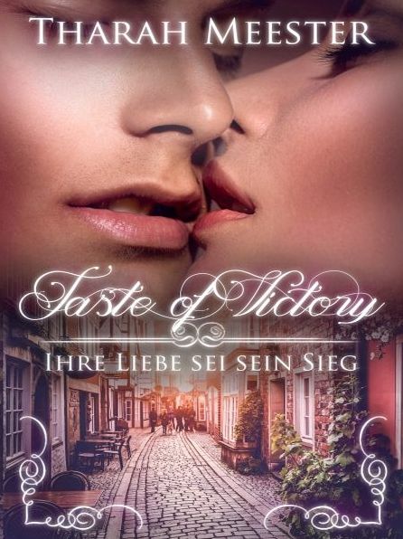 Taste of Victory - Ihre Liebe sei sein Sieg