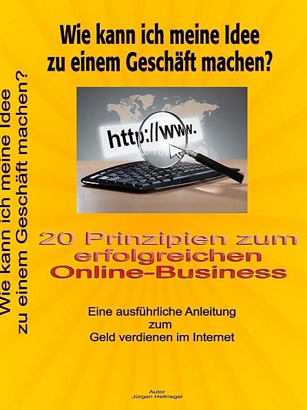 Wie kann ich meine Idee zum Geschäft machen?