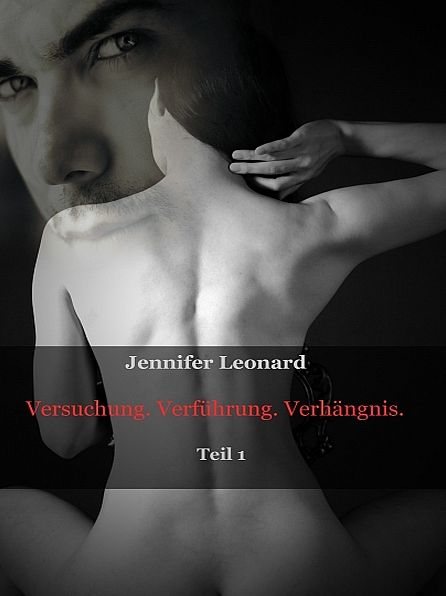 Versuchung. Verführung. Verhängnis.